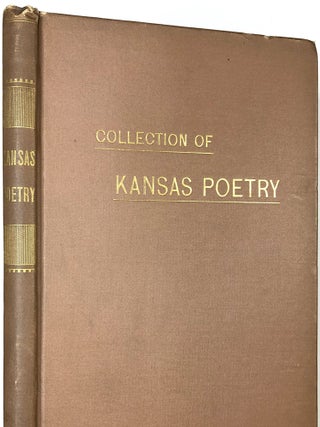 Item #C00005216 Collection of Kansas Poetry. Miss Hattie Horner, Geo. R. Peck, intro