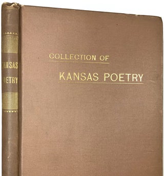 Item #C00005216 Collection of Kansas Poetry. Miss Hattie Horner, Geo. R. Peck, intro