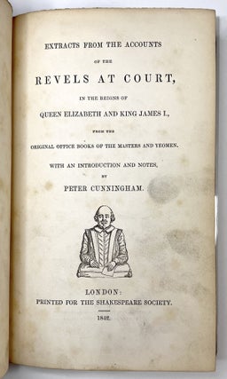 Item #C00006358 Extracts from the Accounts of the Revels at Court in the Reigns of Queen...