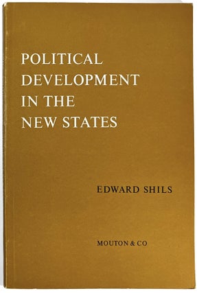 Item #C00006402 Political Development in the New States. Edward Shils