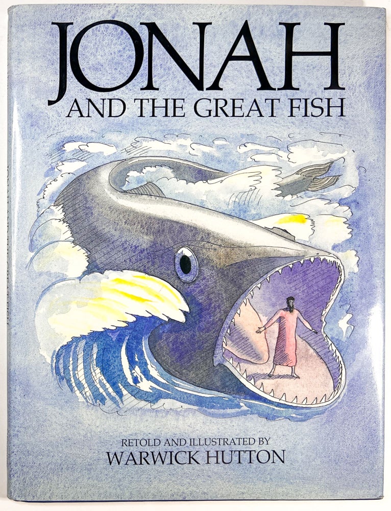 Item #C00006998 Jonah and the Great Fish. Warwick Hutton.