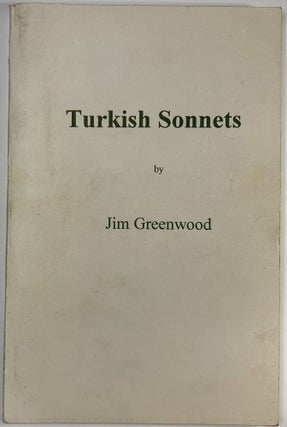 Item #C00007451 Turkish Sonnets. Jim Greenwood