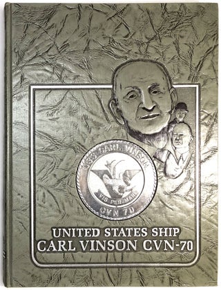 Item #C00008040 USS Carl Vinson Chronicles 1883-1982 (1981-82). Capt. R. A. Scudder, J. D. Haynes