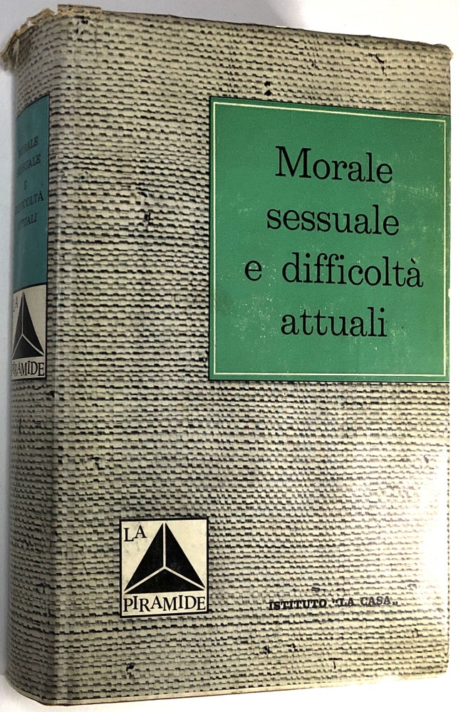 Item #C00008088 Morale Sessuale E Difficoltà Attuali. J. Folliet, H. Barbeau, S. Durand, et. al.