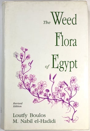 Item #C00008201 The Weed Flora Of Egypt (Revised Edition). Loutfy Boulos, M. Nabil El-Hadidi,...