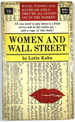 Item #C00008474 Women and Wall Street. Lotte Kahn