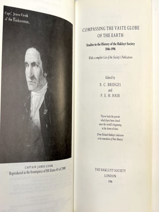 Compassing the Vaste Globe of the Earth: Studies in the History of the Hakluyt Society, 1846-1996 With a Complete List of the Society's Publications (Hakluyt Society - Travels and Voyages , No 183)