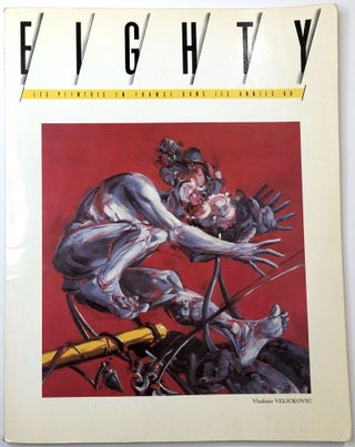 Item #C00008774 Eighty Actualités - Les Peintures En France Dans Les Annees 80. No. 7,...