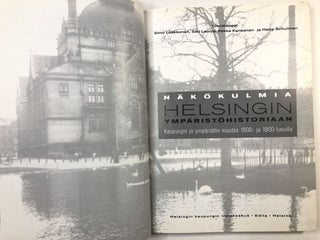 Nakokulmia Helsingin Ymparistohistoriaan