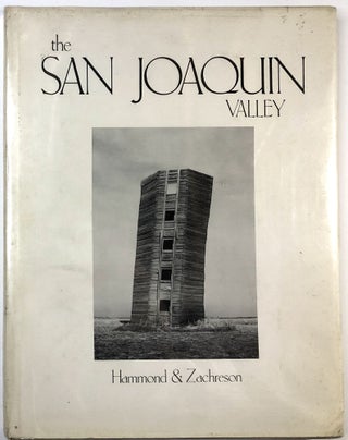 Item #C00008875 The San Joaquin Valley. Richard Hammond, Nick Zacherson, photog., text