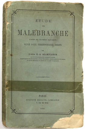Item #C00008880 Etude sur Malebranche... Correspondance Inedite par Malebranche. L'Abbe E.-A....