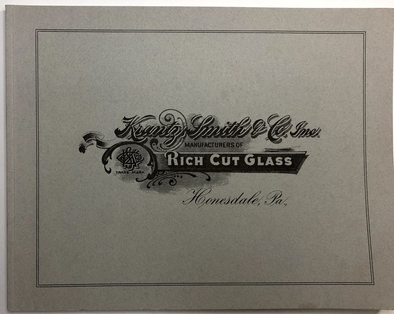 Item #C00009331 Krantz, Smith & Co., Inc., Honesdale, PA - Rich Cut Glass. Smith Krantz, Inc Co.