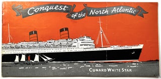 Item #C00009546 Conquest of the North Atlantic. Cunard White Star