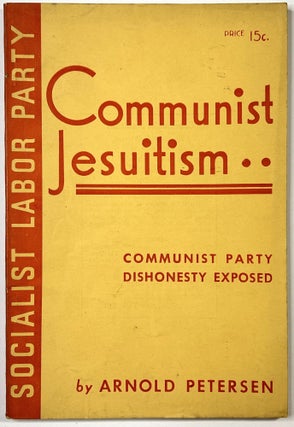 Item #C00009957 Communist Jesuitism. Arnold Petersen