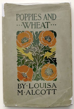 Poppies and Wheat (1900, in dust jacket)