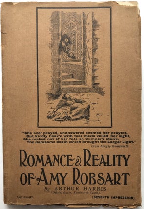Item #H10189 Romance and Reality of Amy Robsart. Arthur Harris