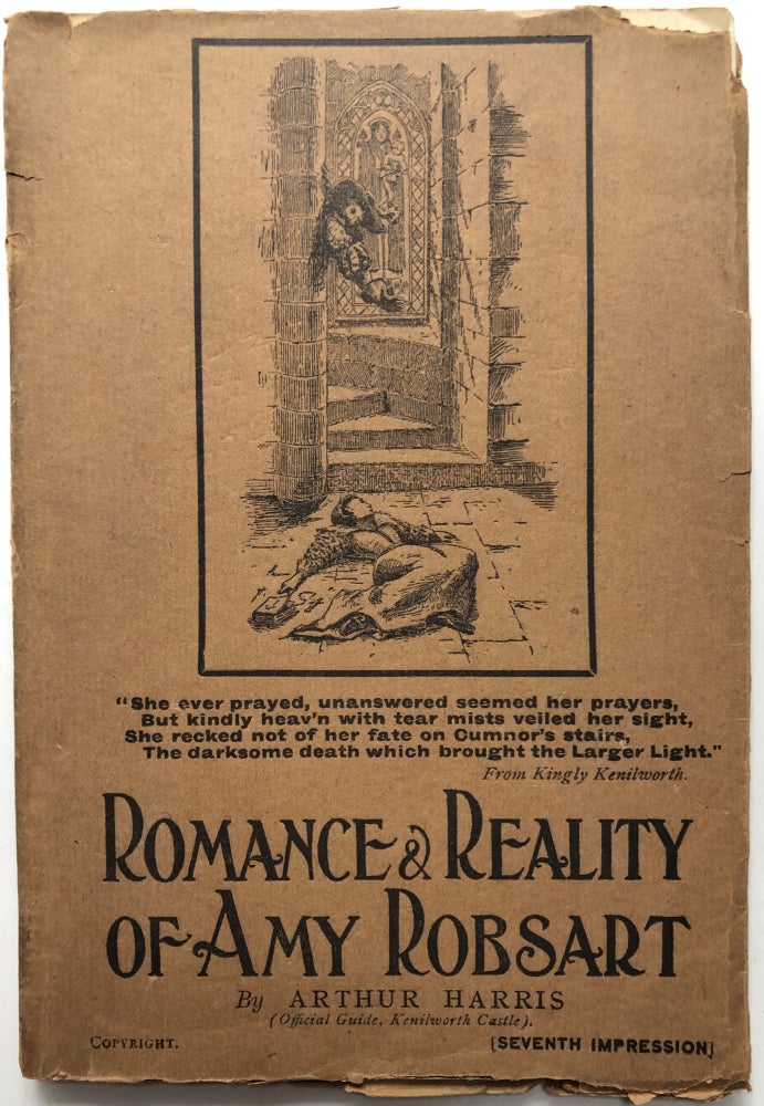 Item #H10189 Romance and Reality of Amy Robsart. Arthur Harris.