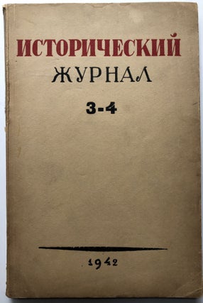 Item #H10222 Istoricheskii Zhurnal / Historical Journal, No. 3-4, 1942