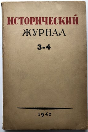 Item #H10222 Istoricheskii Zhurnal / Historical Journal, No. 3-4, 1942