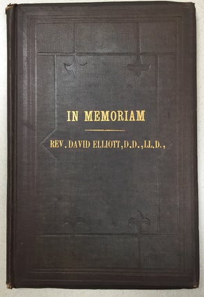 Item #H103 An Address Commemorative of the Life and Character of the Rev. David Elliott......