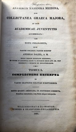 Analekta 'Ellinkika Meizona, sive Collectanea Graeca Majora, ad usum Academicae Juventutis...Tomus I: Complectens Excerpta