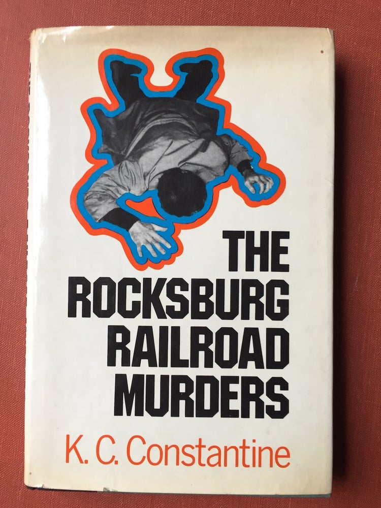 Item #H1061 The Rocksburg Railroad Murders. K. C. Constantine.