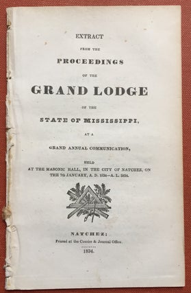 Item #H1072 Extract from the proceedings of the Grand Lodge of the State of Mississippi, at the...