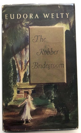 Item #H10803 The Robber Bridegroom. Eudora Welty