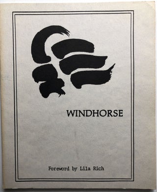 Item #H10855 Windhorse. John Castlebury, ed., Susan Noel Lila Rich. Richard Dillon, Anne Waldman