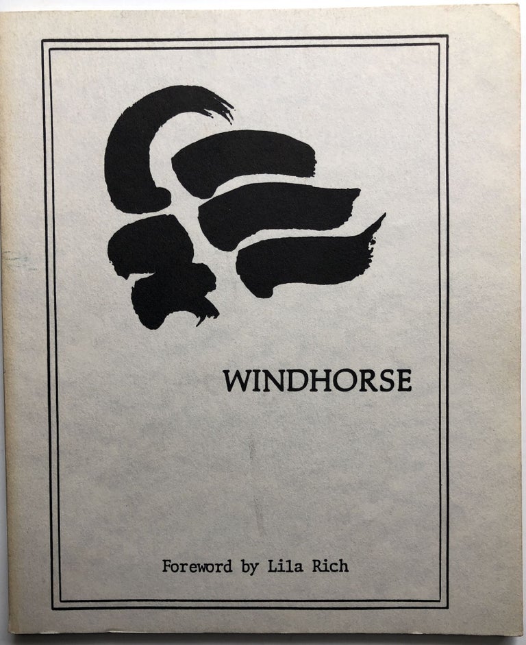 Item #H10855 Windhorse. John Castlebury, ed., Susan Noel Lila Rich. Richard Dillon, Anne Waldman.