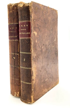 Item #H10922 A Dictionary of Chemistry: On the Basis of Mr. Nicholson's, in Which the Principles...