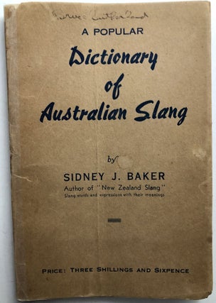 Item #H10960 A Popular Dictionary of Australian Slang. Sidney J. Baker