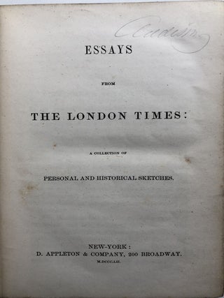 Essays from the London Times, a Collection of Personal and Historical Sketches