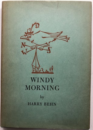 Item #H11043 Windy Morning, Poems and Pictures. Harry Behn