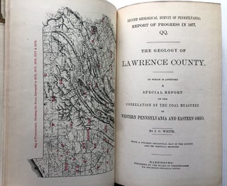 The Geology of Lawrence County, to which is appended a special report on the correlation of the Coal measures of Western Pennsylvania and Eastern Ohio