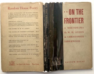 Item #H11100 On the Frontier, a Melodrama in Three Acts. W. H. Auden, Christopher Isherwood