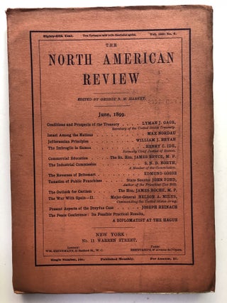 Item #H11373 The North American Review, June 1899. William J. Bryan Max Nordau, Nelson A. Miles,...