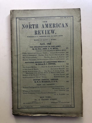 Item #H11407 The North American Review, April 1899. Elizabeth Bisland Julian Hawthorne, Edmund Gosse