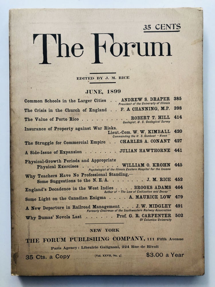 Item #H11444 The Forum, June 1899. Joseph Mayer Rice, F. A. Channing, Charles A. Conant, J. M. Rice, ed. Julian Hawthorne.