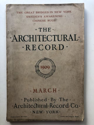 Item #H11649 The Architectural Record, Vol. XXV, No. 3, March 1909. A. L. Frothingham Montgomery...