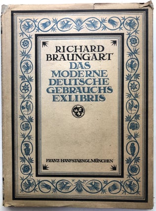 Item #H11777 Das Moderne Deutsche Gebrauchs - Exlibris. Richard Braungart