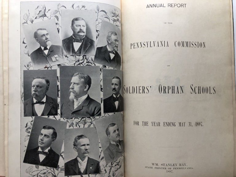 Item #H11820 Annual Report of the Pennsylvania Commission of Soldiers' Orphan Schools, for the year ending May 31, 1897