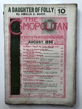 Item #H11860 The Cosmopolitan, an Illustrated Monthly Magazine, August, 1896. Margaret E....