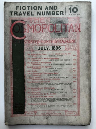 Item #H11861 The Cosmopolitan, an Illustrated Monthly Magazine, July, 1896. Katrina Trask Frank...
