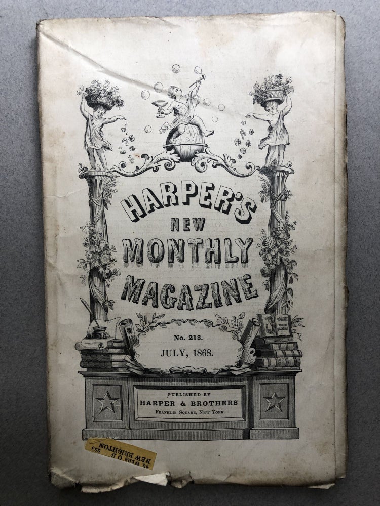 Item #H12021 Harper's New Monthly Magazine, No. 218, July 1868. Newman Hall E. G. Squier.