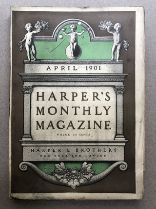 Item #H12042 Harper's Monthly Magazine, April 1901. Woodrow Wilson Mark Twain