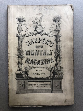 Item #H12046 Harper's New Monthly Magazine, No. 275, April 1873. Miss Thackeray Wilkie Collins,...