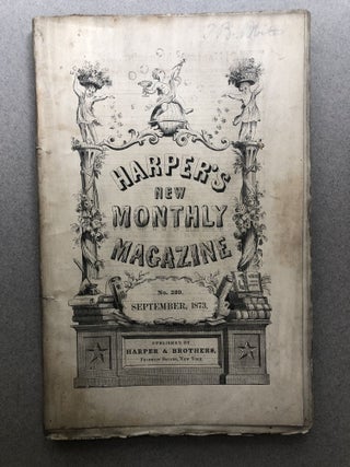 Item #H12051 Harper's New Monthly Magazine, No. 280, September 1873. Harriet Prescott Spofford...