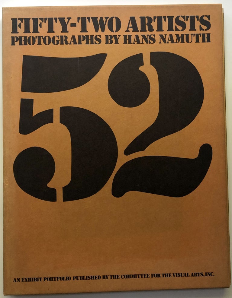 Item #H12179 Fifty-Two Artists, Photographs by Hans Namuth. Hans Namuth.