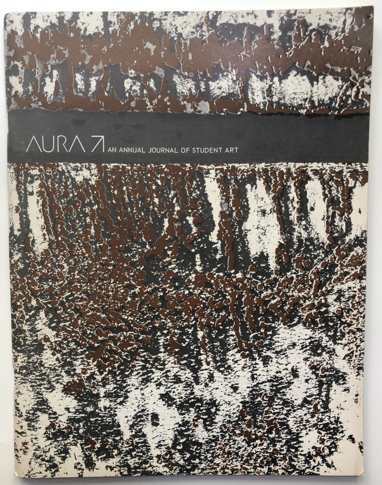 Item #H12200 Aura 71, Annual Journal of Student Art. ed Suez Kehl.
